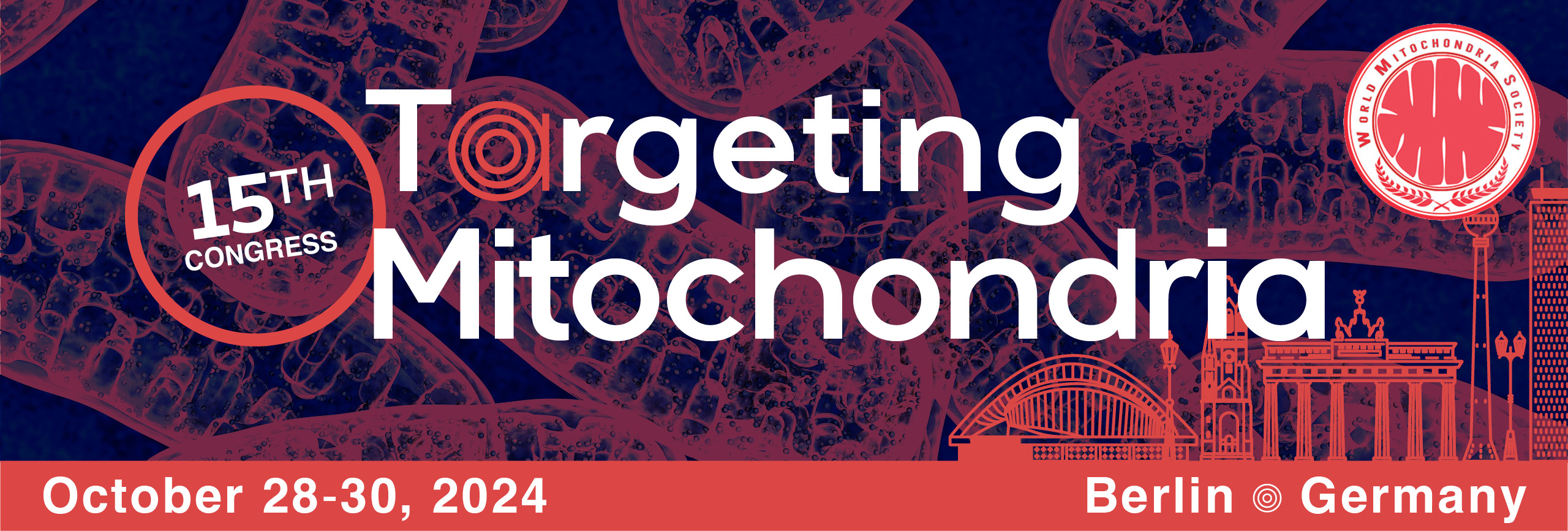 14th World Congress on Targeting Mitochondria | October 11-13, 2023 | Berlin, Germany 